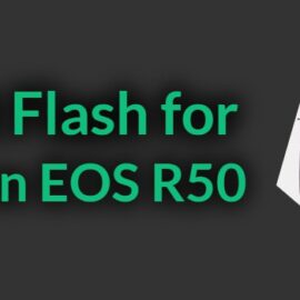 Best Flash for Canon EOS R50